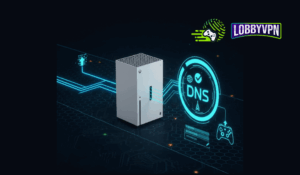 How to Set Up Custom DNS on Xbox for Faster, Lag-Free Gaming
