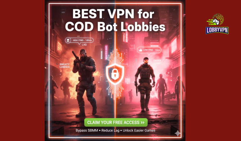 Best VPN for COD Bot Lobbies